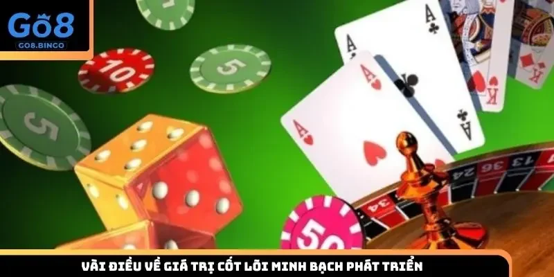 Vài điều về giá trị cốt lõi minh bạch phát triển